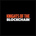 Knights of the Blockchain